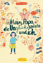 Mein Papa, die Unglücksspiele und ich