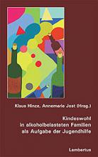 Cover: Kindeswohl in alkoholbelasteten Familien