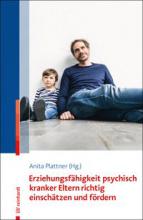 Cover: Erziehungsfähigkeit psychisch kranker Eltern