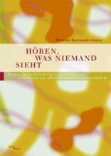 Cover: Hören, was niemand sieht