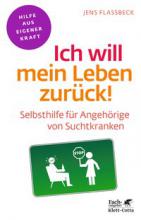 Cover: Ich will mein Leben zurück