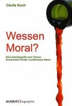 Cover: Wessen Moral?