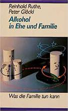 Cover: Alkohol in Ehe und Familie