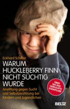 Cover: Warum Huckleberry Finn nicht süchtig wurde