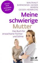 Cover: Meine schwierige Mutter